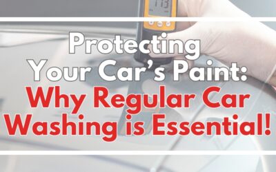 Protecting Your Car’s Paint: Why Regular Car Washing is Essential