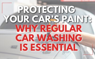 Protecting Your Car’s Paint: Why Regular Car Washing is Essential